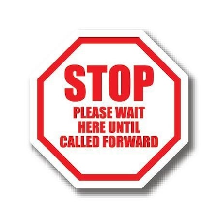 Ergomat 20in OCTAGON SIGNS Stop Please Wait Here Until Called Forward DSV-SIGN 400 #0682 -UEN